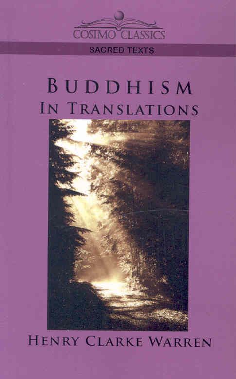 Buddhism By Henry Clark Warren 9781596053021 (Paperback)