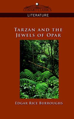 Tarzan and the Jewels of Opar By Edgar Rice Burroughs 9781596055131