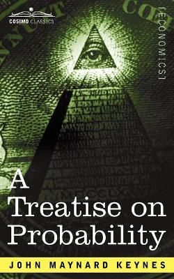 A Treatise on Probability 9781596055308 (Paperback)
