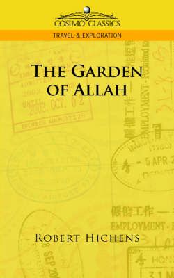 The Garden of Allah By Robert Hichens 9781596055803 (Paperback)