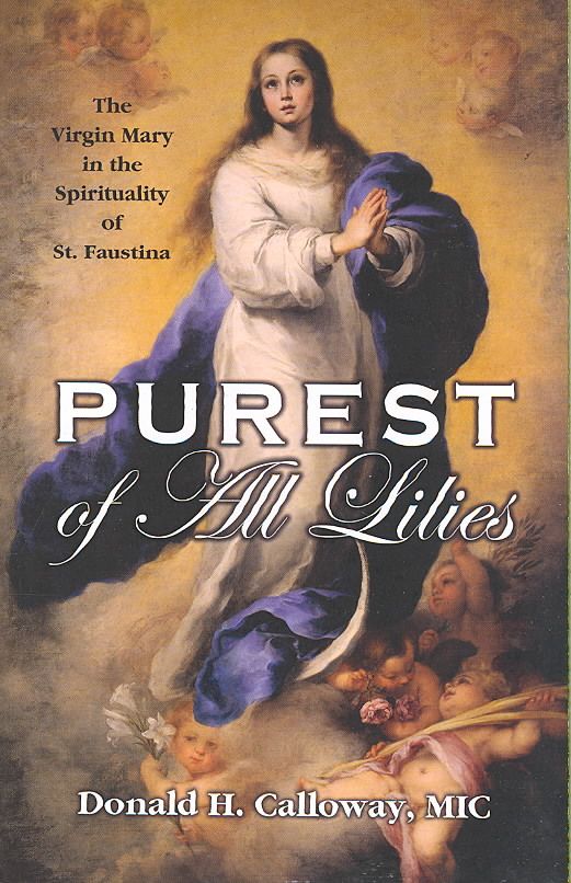 Purest of All Lilies By Donald H. Calloway 9781596141957 (Paperback)