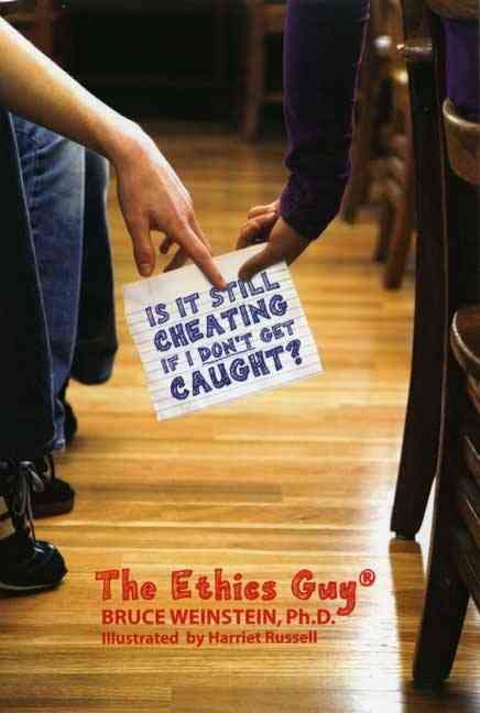 Is It Still Cheating If I Don't Get Caught? By WEINSTEIN, BRUCE (Book)