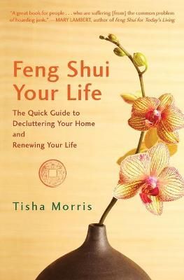 Feng Shui Your Life By Tisha Morris 9781596528246 (Paperback)