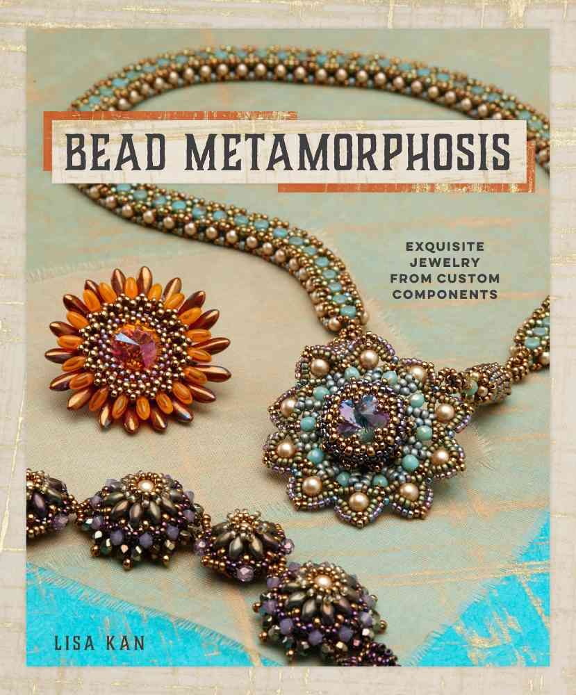 Bead Metamorphosis By L Kan 9781596688254 (Paperback)