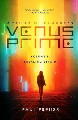 Arthur C. Clarke's Venus Prime 1-Breaking Strain By Preuss (Paperback)