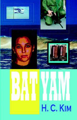 Bat Yam By H C Kim 9781596890176 (Paperback)