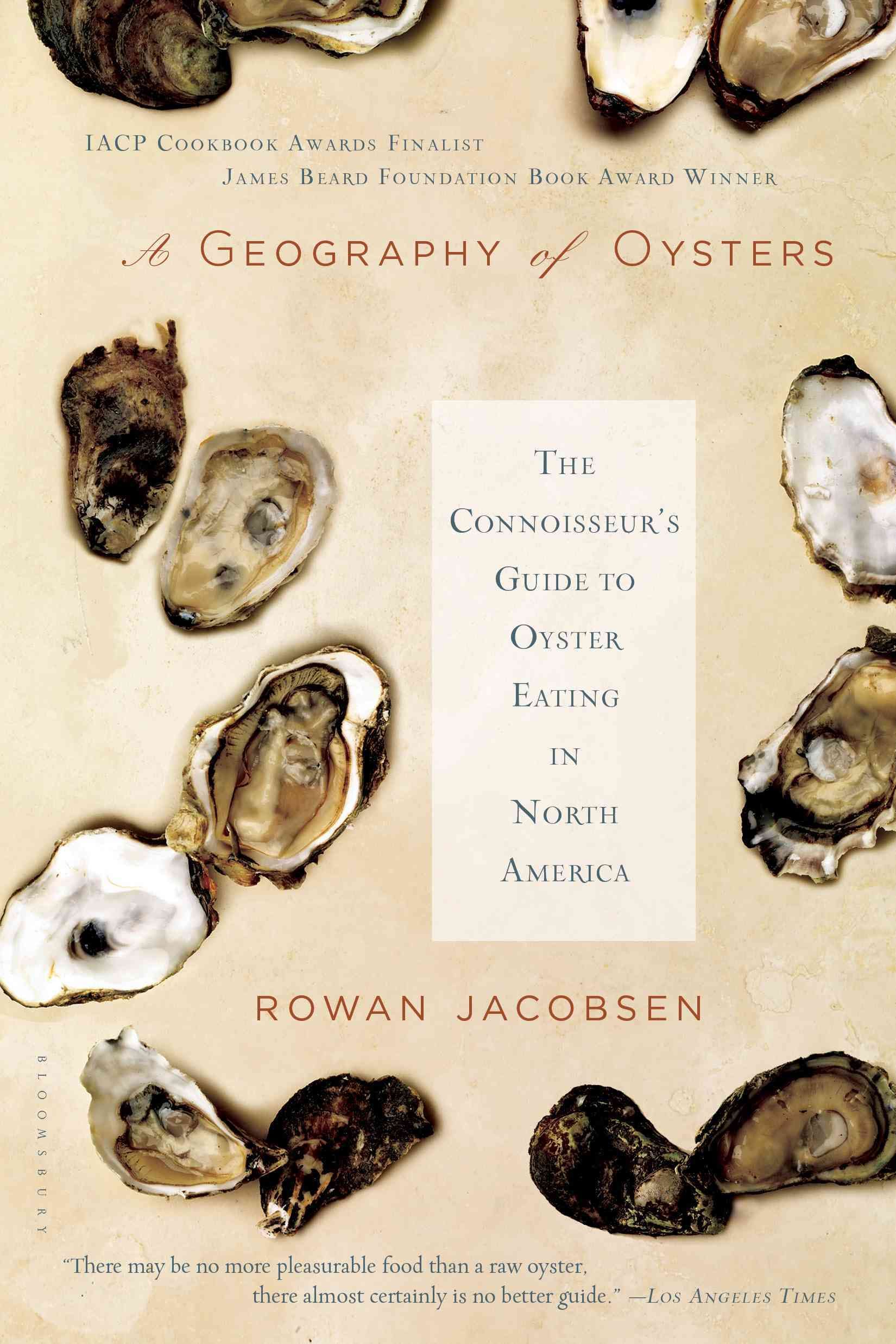 A Geography of Oysters By Rowan Jacobsen 9781596915480 (Book)