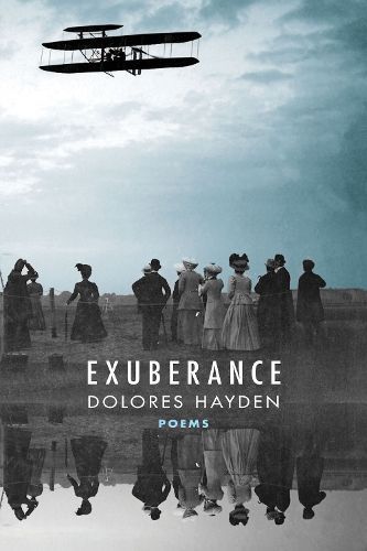 Exuberance By Dolores Hayden 9781597096041 (Paperback)