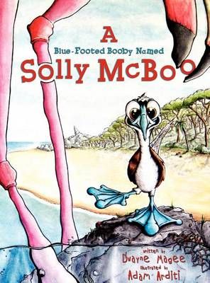 A Blue-Footed Booby Named Solly McBoo By Dwayne Magee 9781597131117