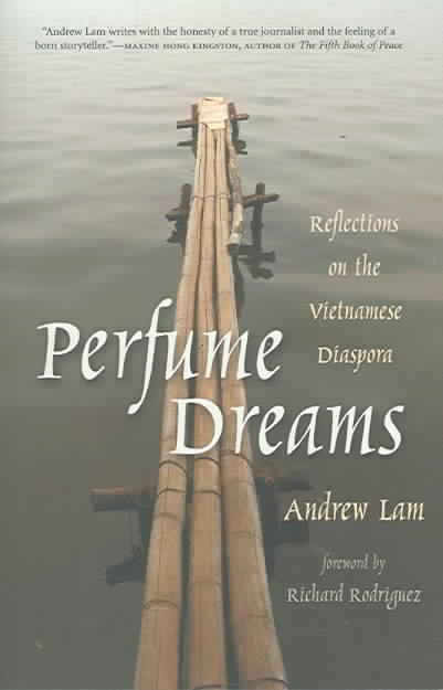 Perfume Dreams By Andrew Lam 9781597140201 (Paperback)