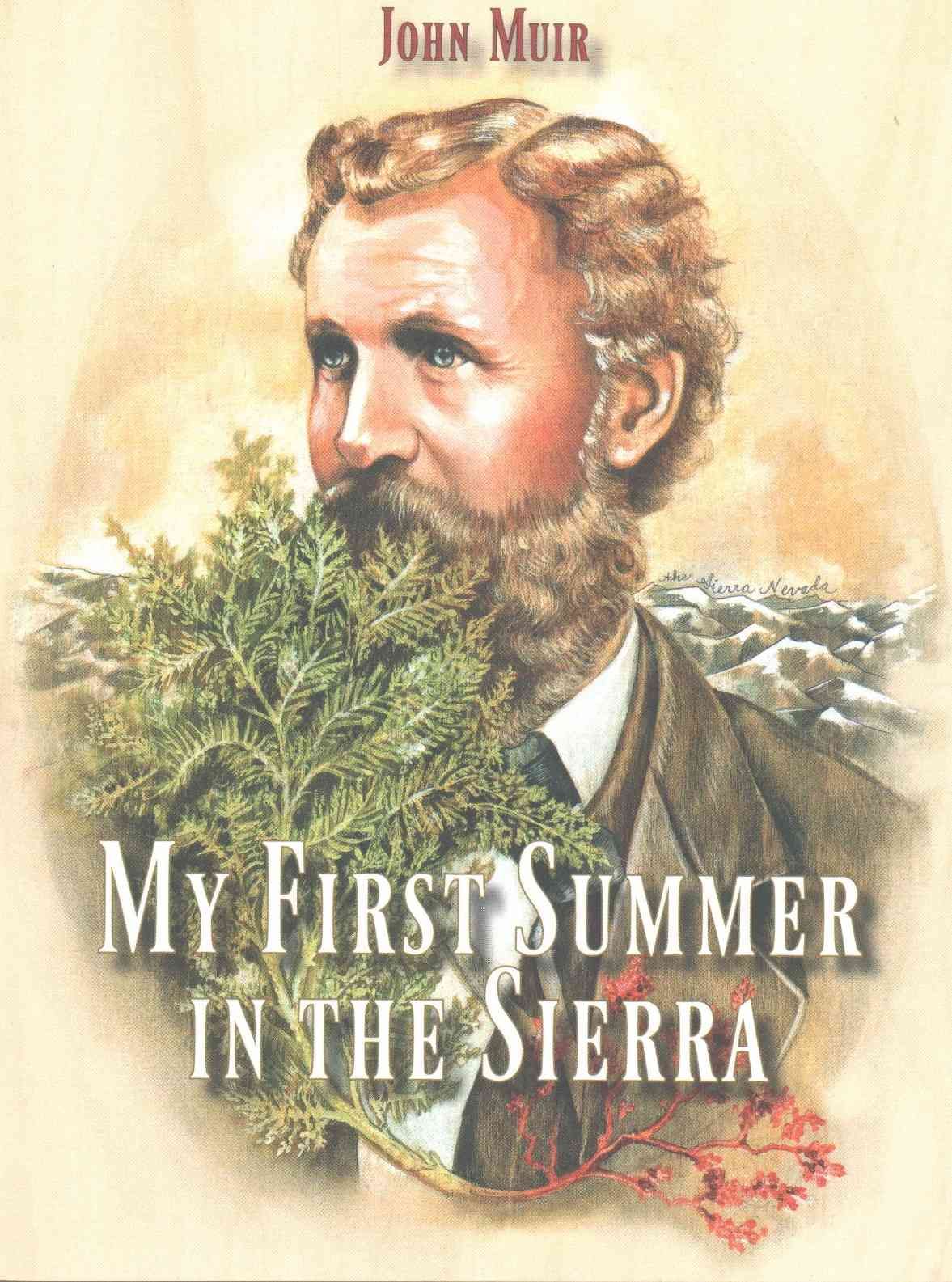 My First Summer in the Sierra By John Muir 9781597143394 (Paperback)