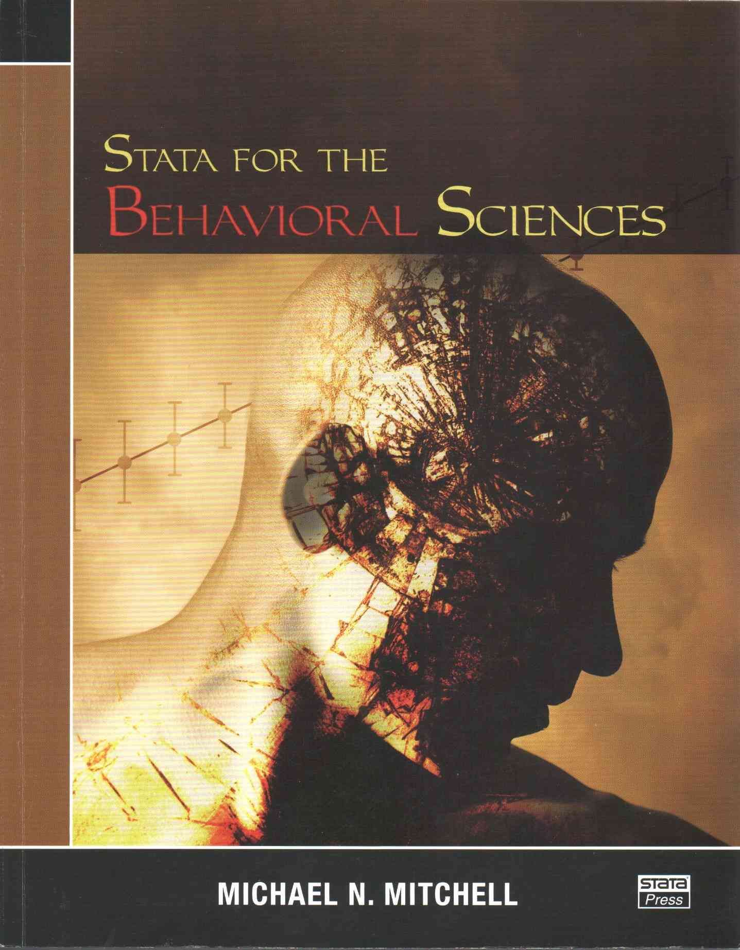 Stata for the Behavioral Sciences By Michael N. Mitchell 9781597181730