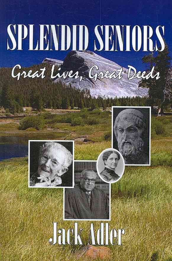 Splendid Seniors By Adler, Jack 9781597190077 (Book)