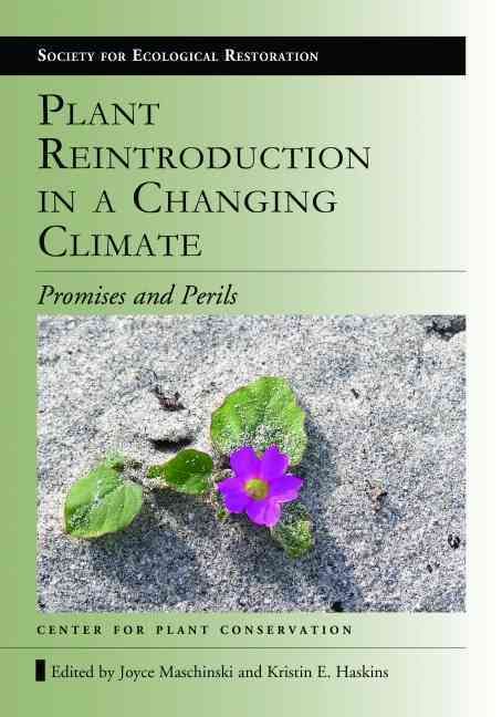 Plant Reintroduction in a Changing Climate 9781597268318 (Paperback)