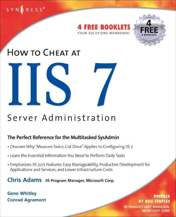 How to Cheat at IIS 7 Server Administration By Adams, Chris