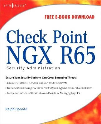 Check Point NGX R65 Security Administration By Ralph Bonnell