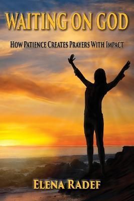 Waiting on God By Radef 9781597556972 (Paperback)
