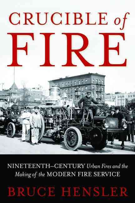 Crucible of Fire By Bruce Hensler 9781597976848 (Hardback)
