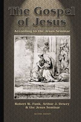 The Gospel of Jesus By Robert W. Funk 9781598151589 (Paperback)