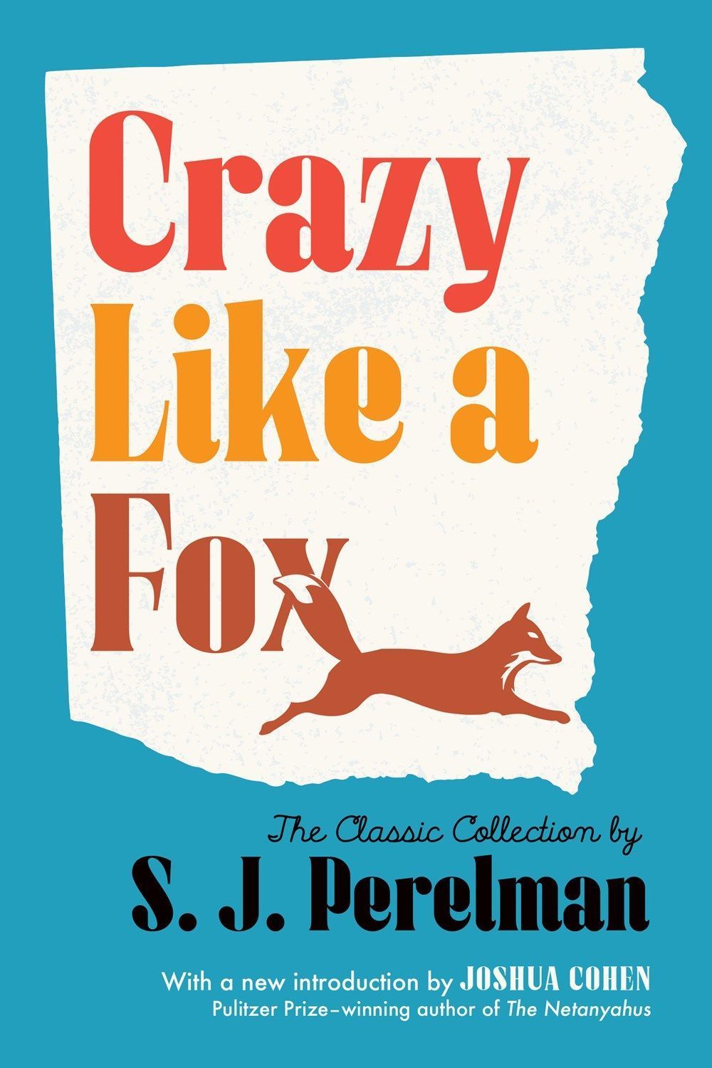 Crazy Like a Fox By S.J. Perelman 9781598537789 (Paperback)