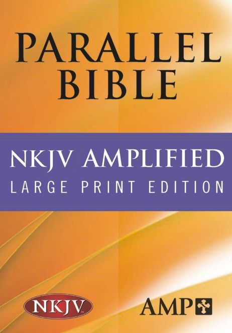 Parallel Bible-PR-Am/NKJV-Large Print By Bibles Hendrickson
