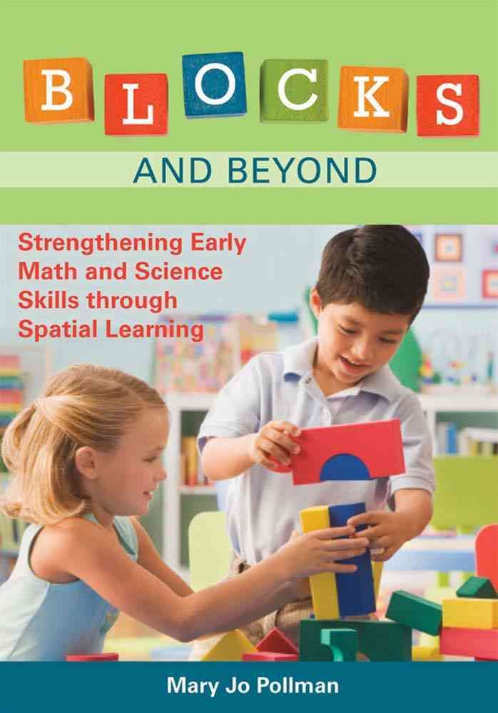 Blocks and Beyond By Mary Jo Pollman 9781598571011 (Paperback)