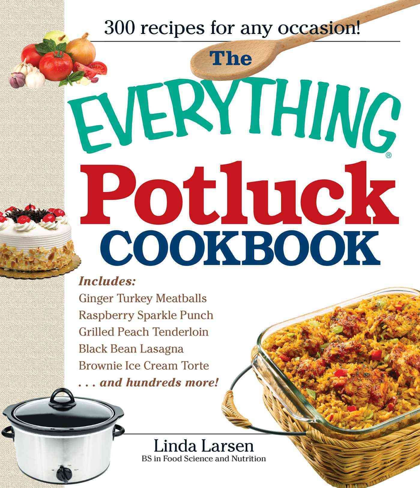 The Everything Potluck Cookbook By Linda Larsen 9781598699906