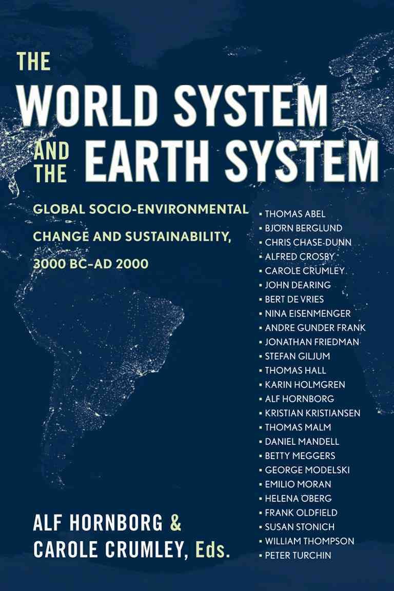 The World System and the Earth System 9781598741001 (Hardback)