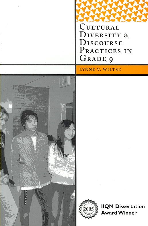 Cultural Diversity and Discourse Practices in Grade Nine 9781598742916