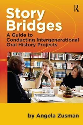 Story Bridges By Angela Zusman 9781598744255 (Paperback)
