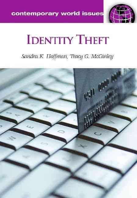 Identity Theft: A Reference Handbook By Hoffman, Sandra 9781598841435