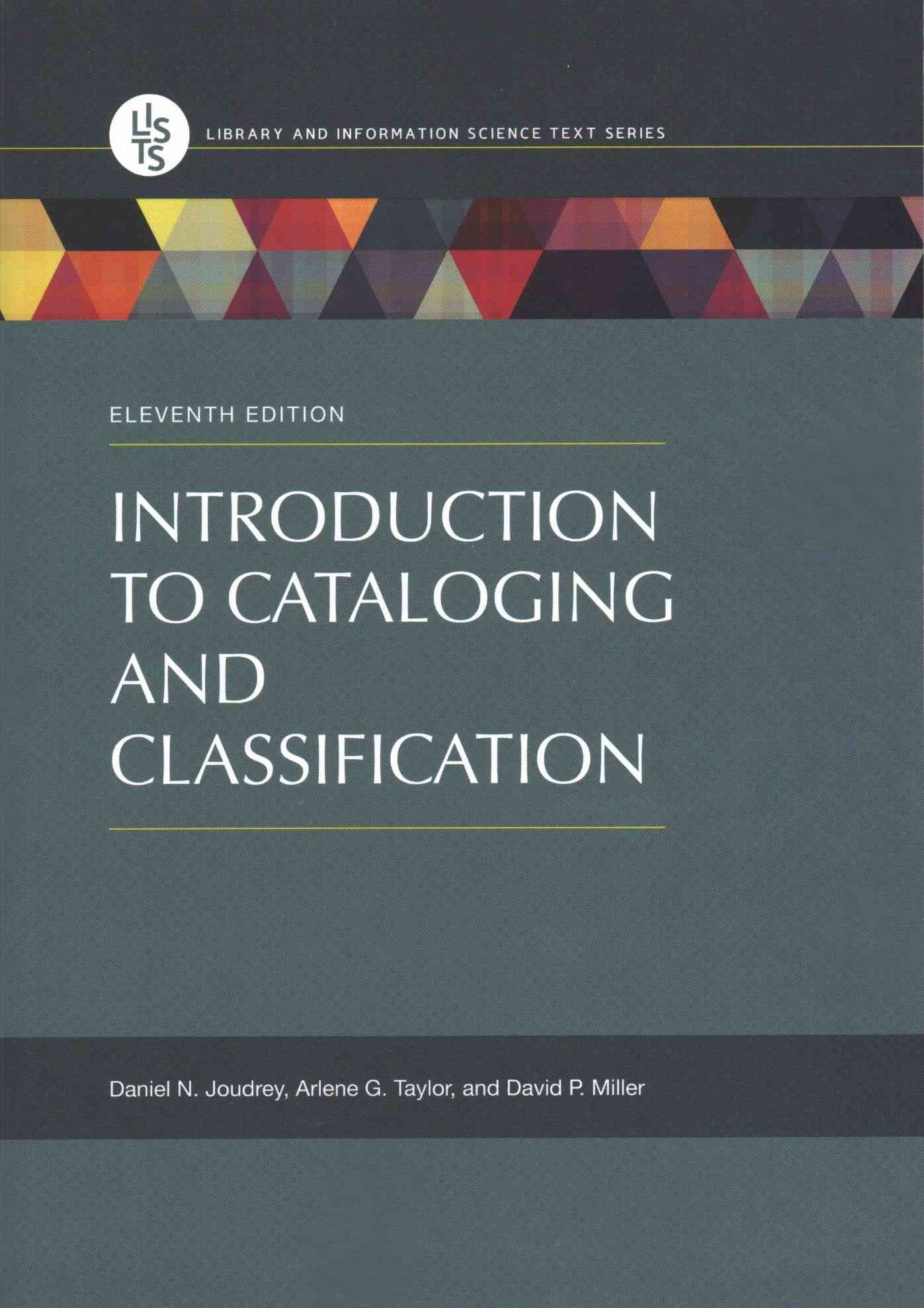 Introduction to Cataloging and Classification By Joudrey, Daniel