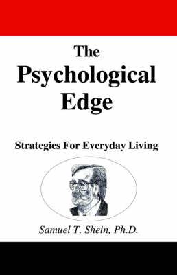 The Psychological Edge By Dr Sam Shein 9781598990454 (Paperback)