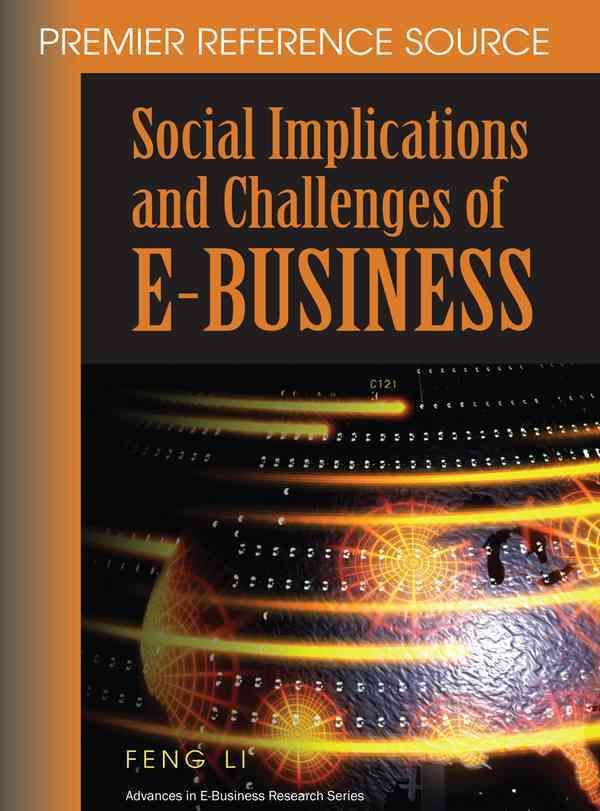 Social Implications and Challenges of e-business 9781599041056
