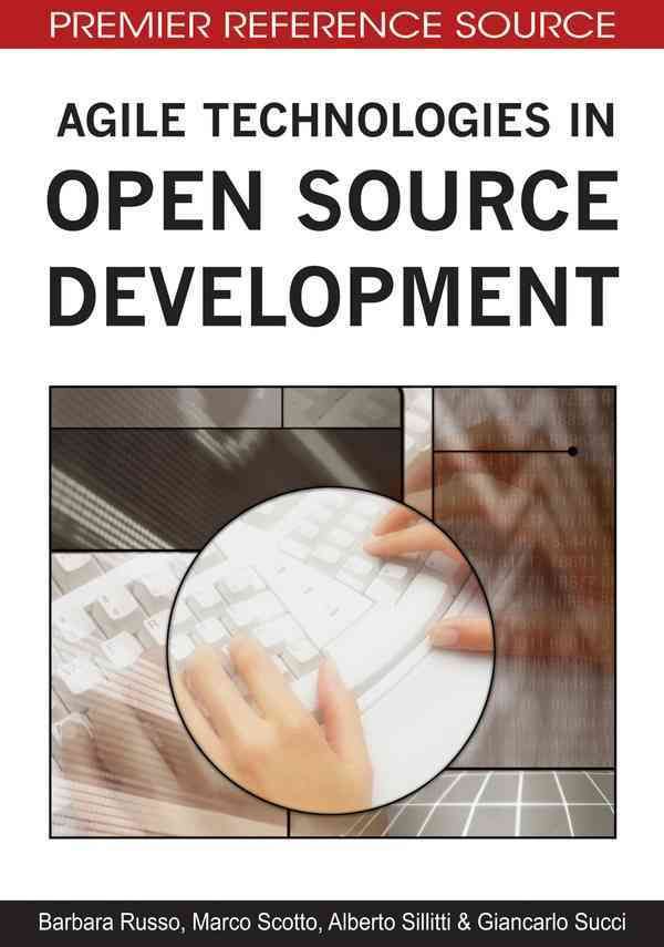 Agile Technologies in Open Source Development By Barbara Russo