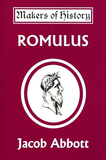 Romulus By Jacob, Abbott 9781599151519 (Paperback)
