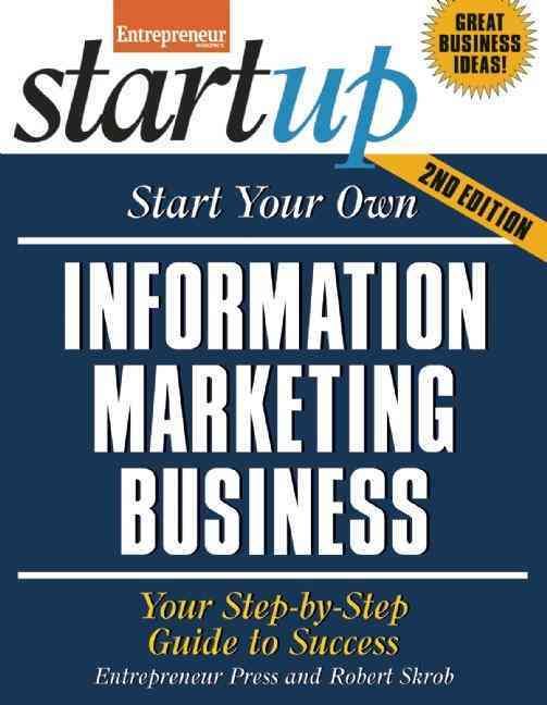 Start Your Own Information Marketing Business By Entrepreneur Press