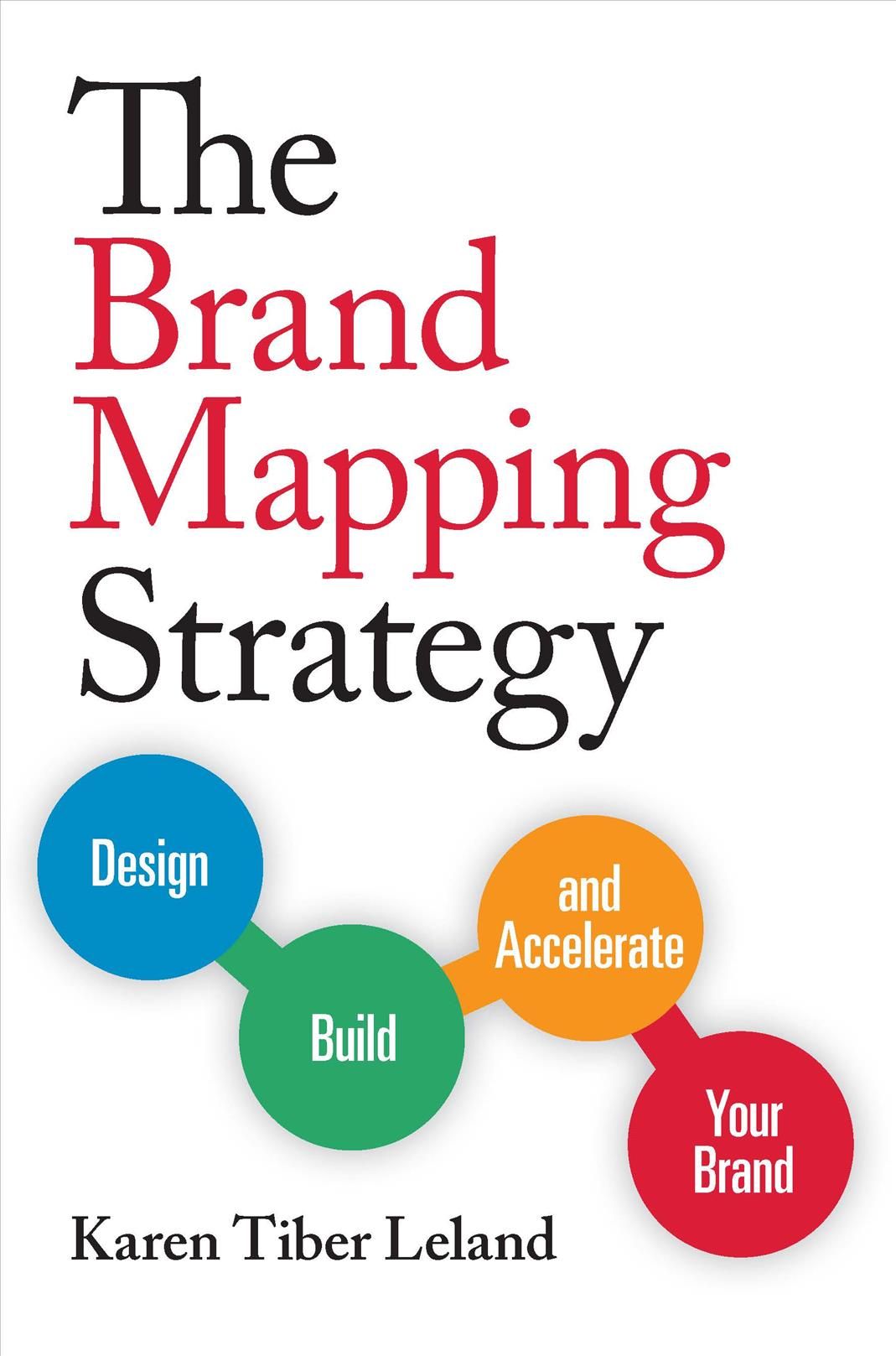The Brand Mapping Strategy By Leland, Karen 9781599185897 (Paperback)