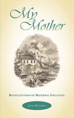 My Mother By Air Commodore John Mitchell 9781599250717 (Paperback)