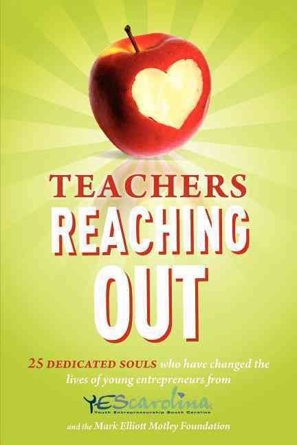 Teachers Reaching Out By Jimmy Bailey 9781599322629 (Paperback)