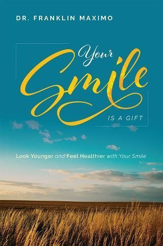 Your Smile Is A Gift By Franklin Maximo 9781599329727 (Paperback)