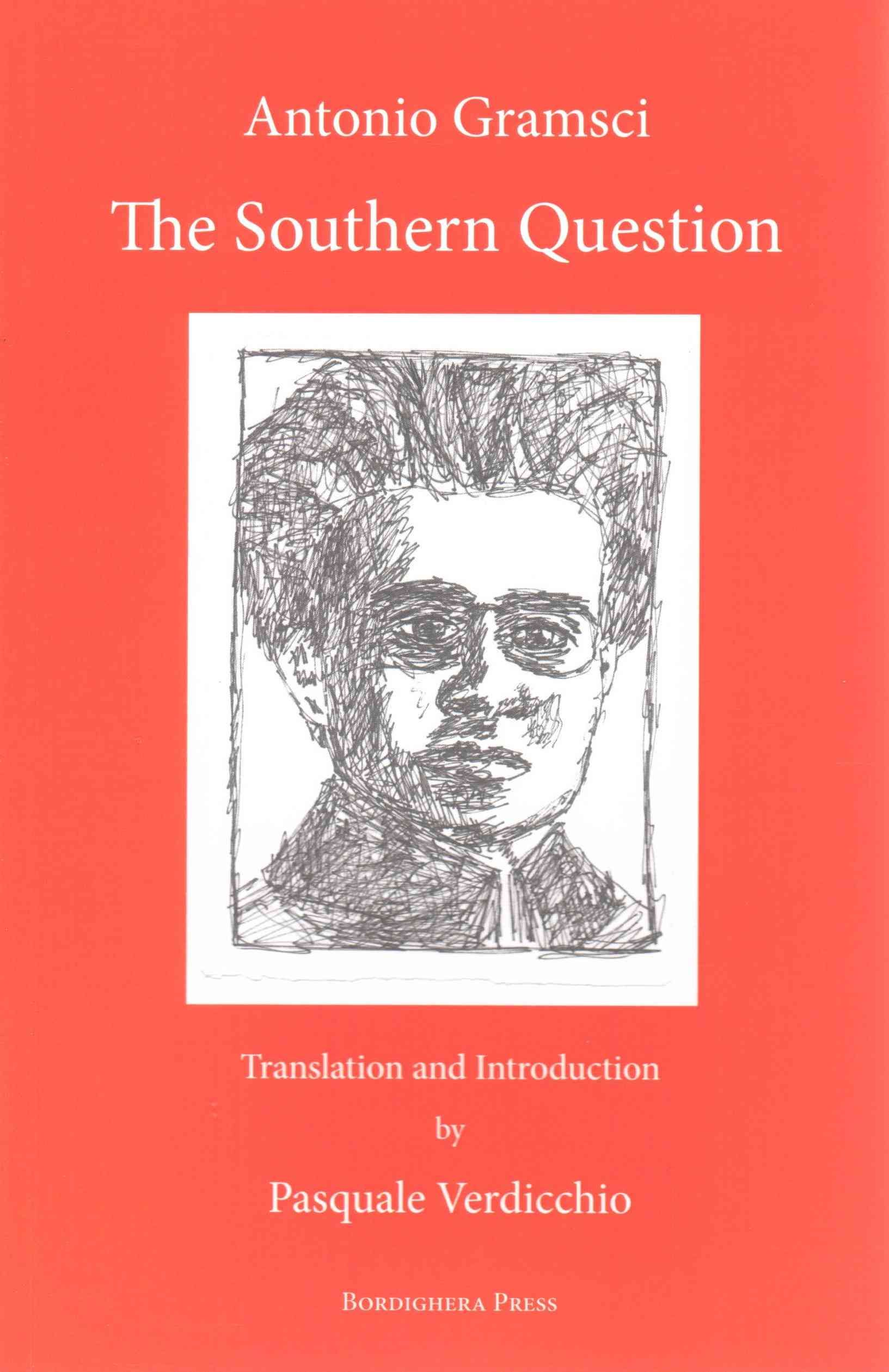 The Southern Question By Gramsci, Antonio 9781599540979 (Paperback)