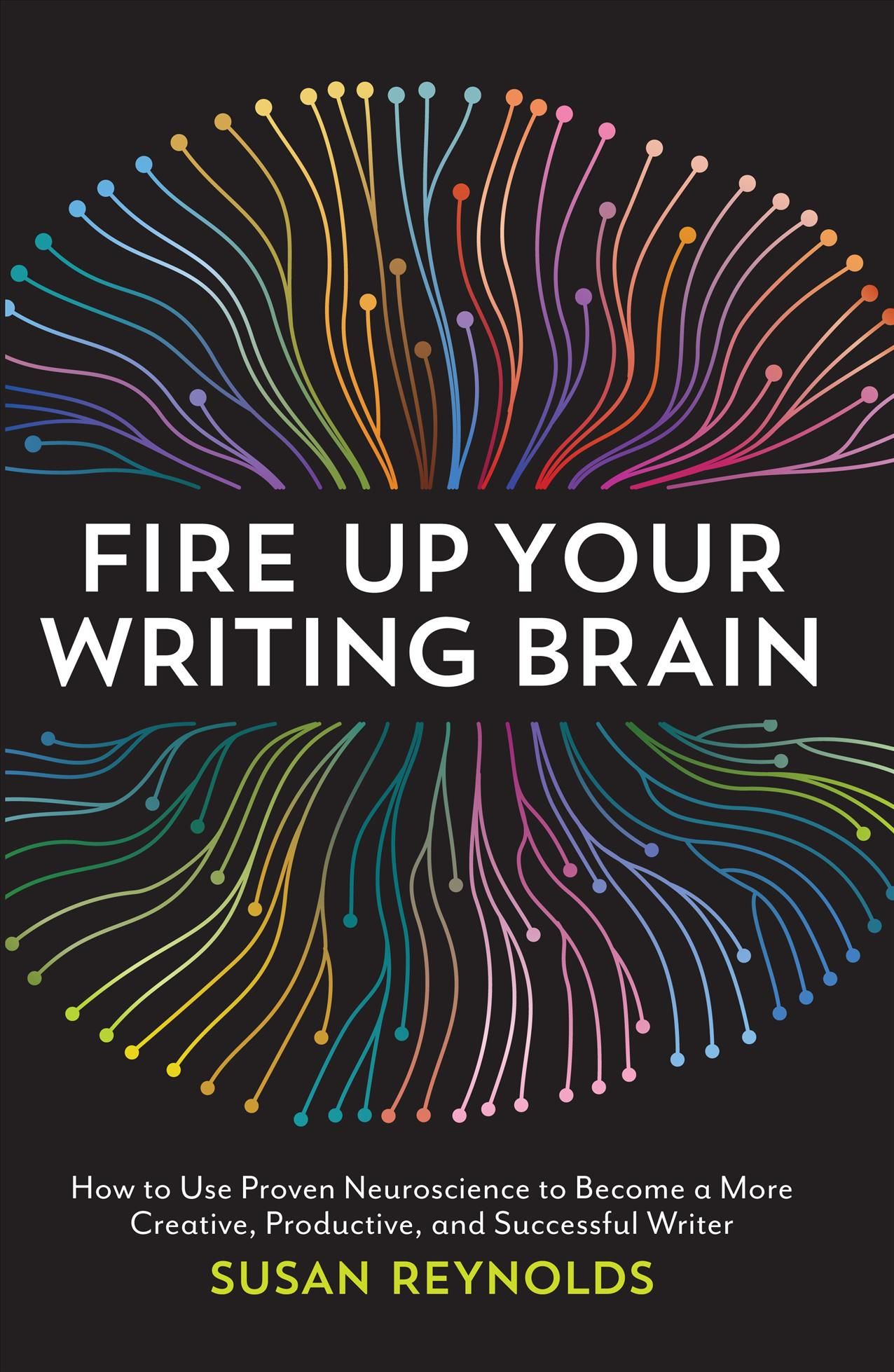 Fire Up Your Writing Brain By Susan Reynolds 9781599639147 (Paperback)