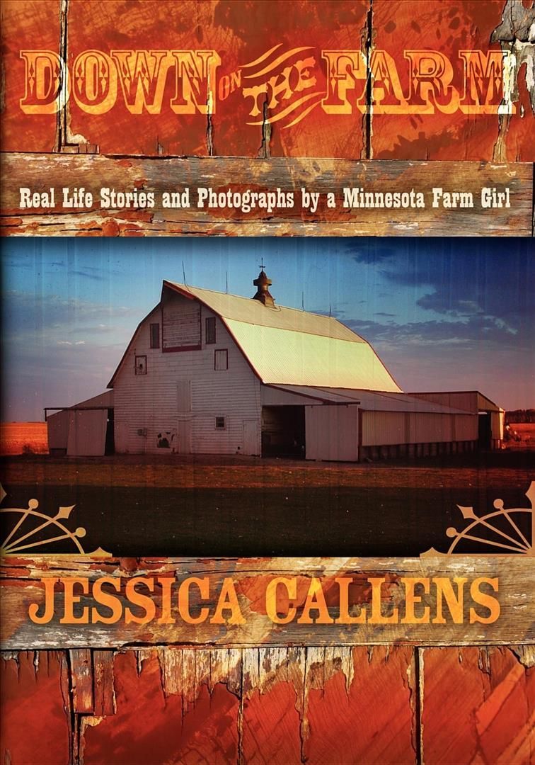 Down on the Farm By Jessica Callens 9781600370021 (Paperback)