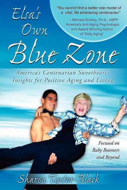 Elsa's Own Blue Zone By Sharon Textor-Black 9781600375798 (Paperback)