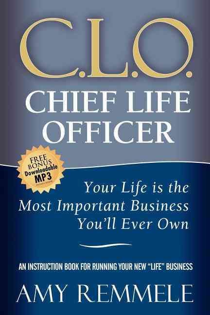 Chief Life Officer By Amy Remmele 9781600375934 (Paperback)