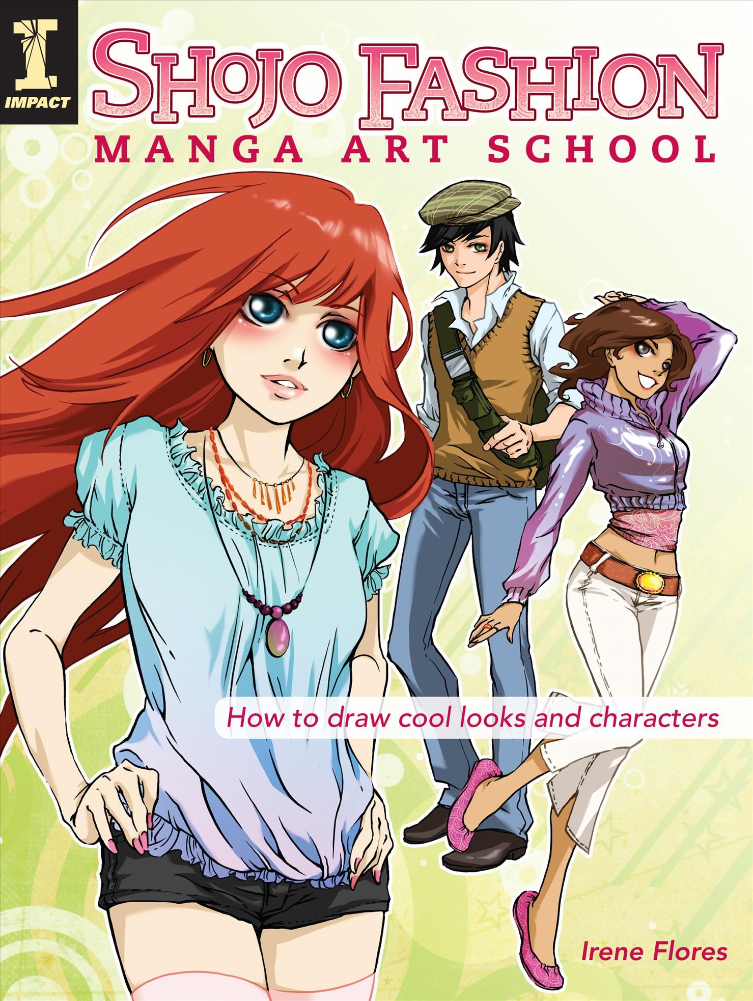Shojo Fashion Manga Art School By Irene Flores 9781600611803