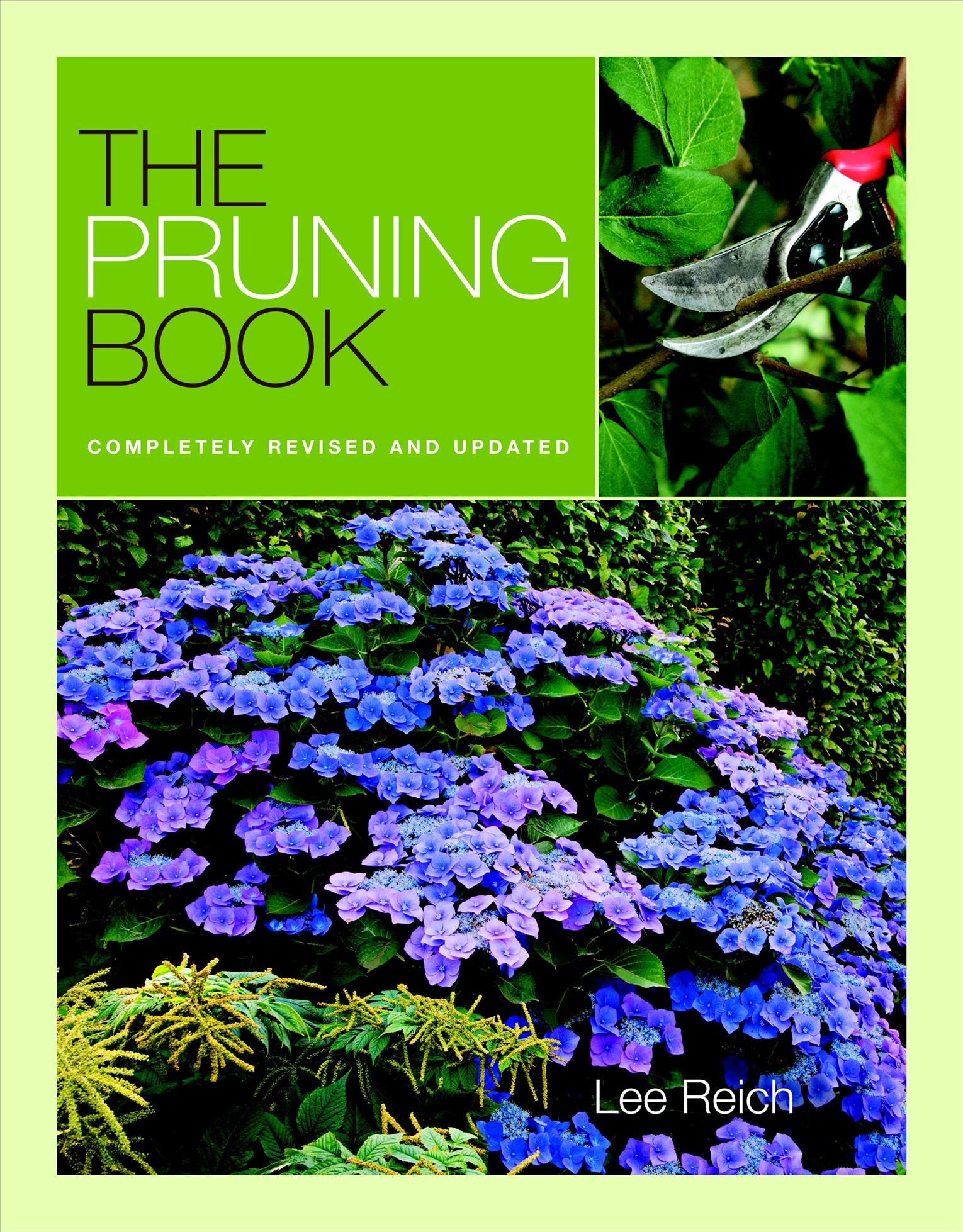 The Pruning Book By Lee Reich 9781600850950 (Paperback)
