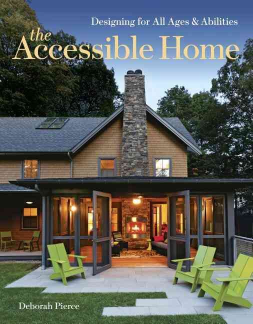 The Accessible Home: Designing for All Ages and Abilities (Paperback)