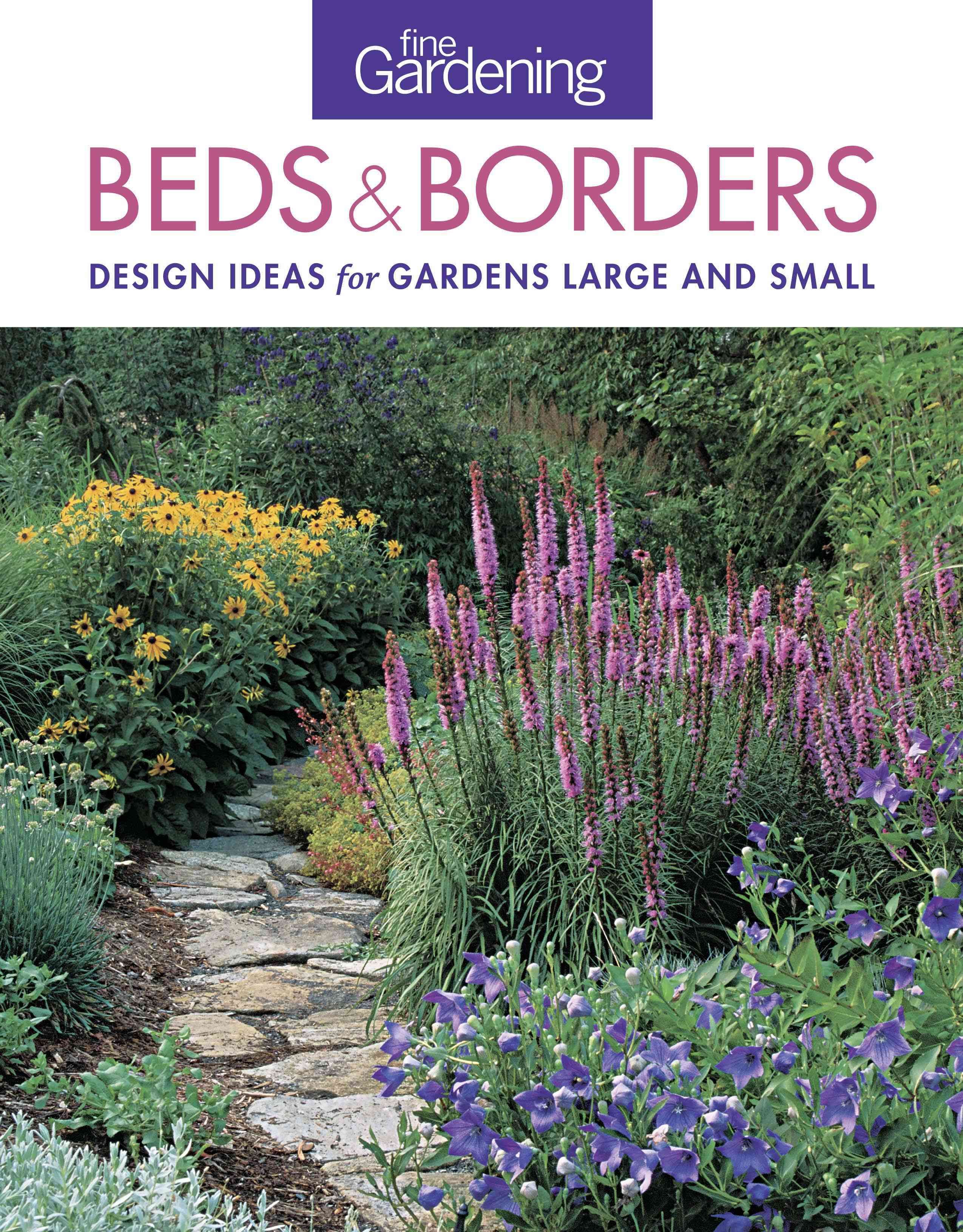 Fine Gardening Beds & Borders By Fine Gardening 9781600858222